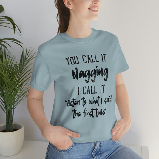 You Call It Nagging