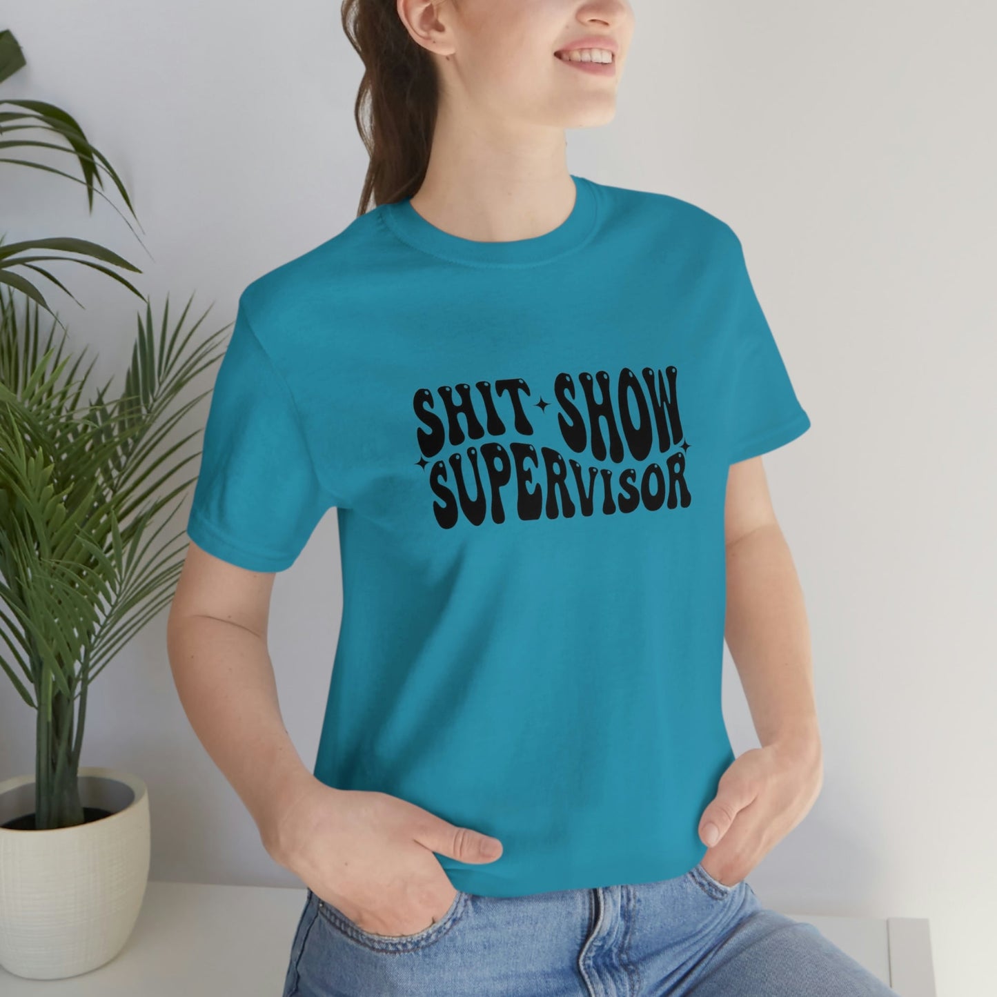 Shit Show Supervisor