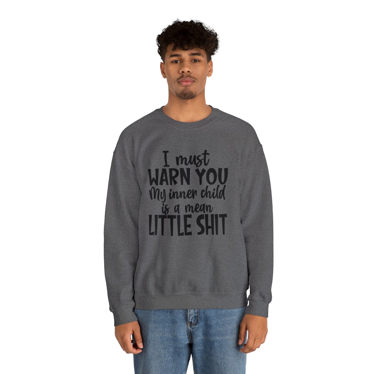 Inner Child Is A Mean Little Shit  Heavy Blend™ Crewneck Sweatshirt