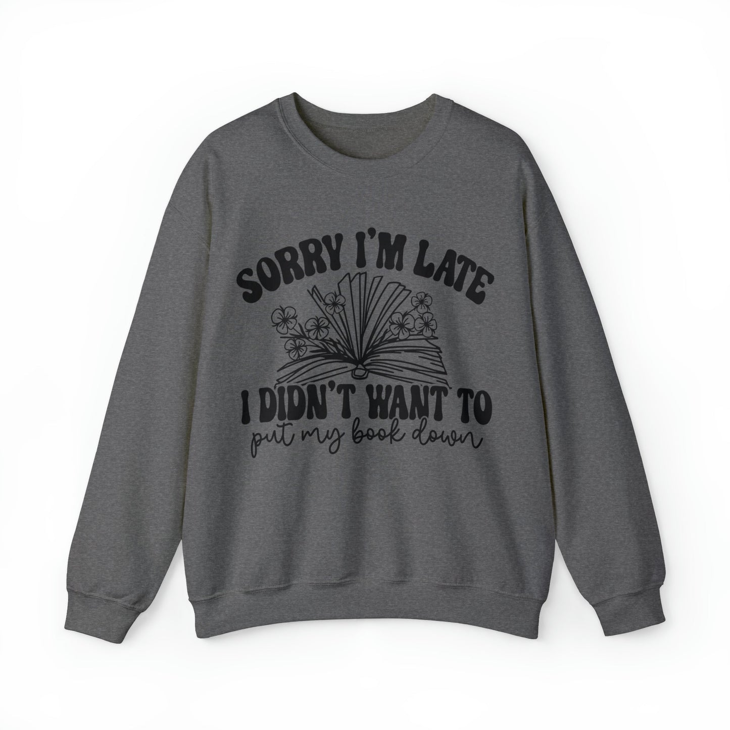 Didn’t Want To Put My Book Down Heavy Blend™ Crewneck Sweatshirt