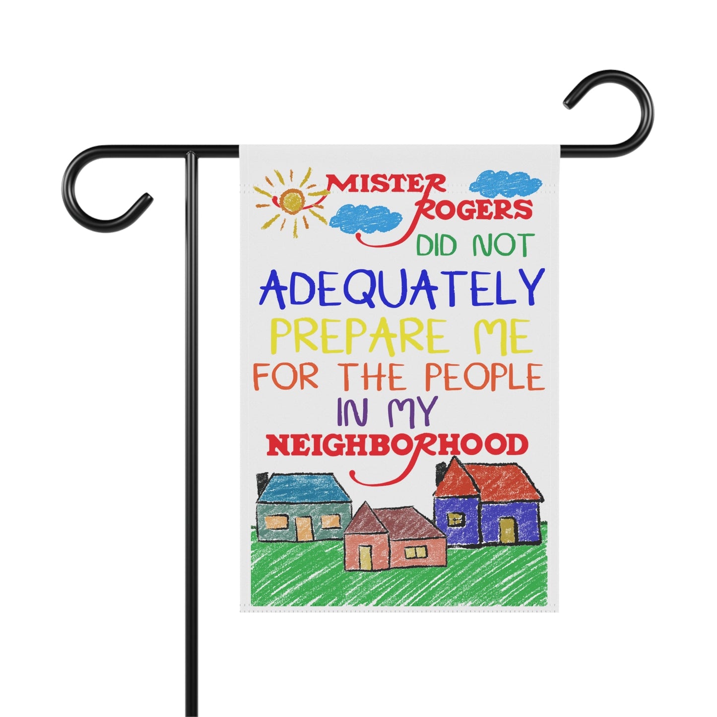 People In My Neighborhood Garden & House Banner