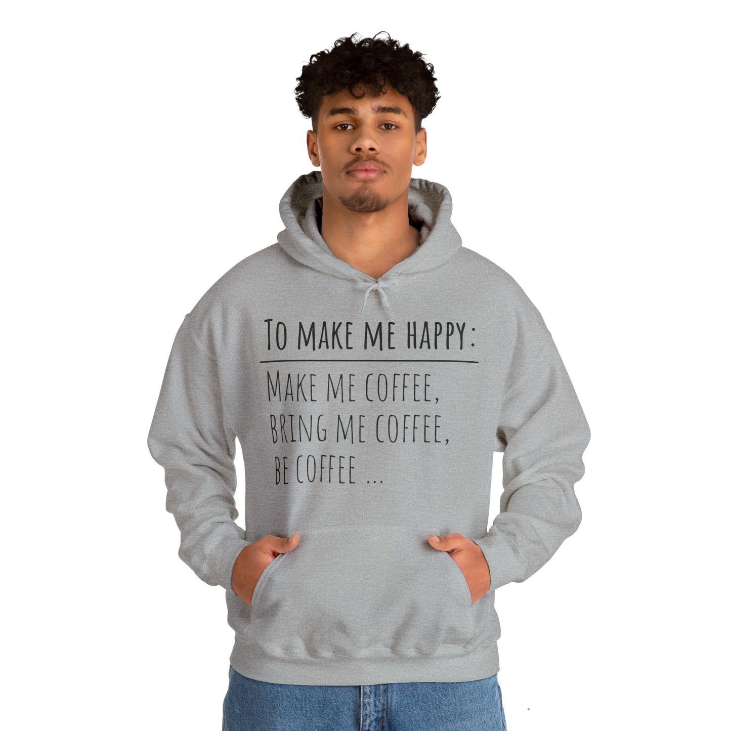 To Make Me Happy- Heavy Blend™ Hooded Sweatshirt