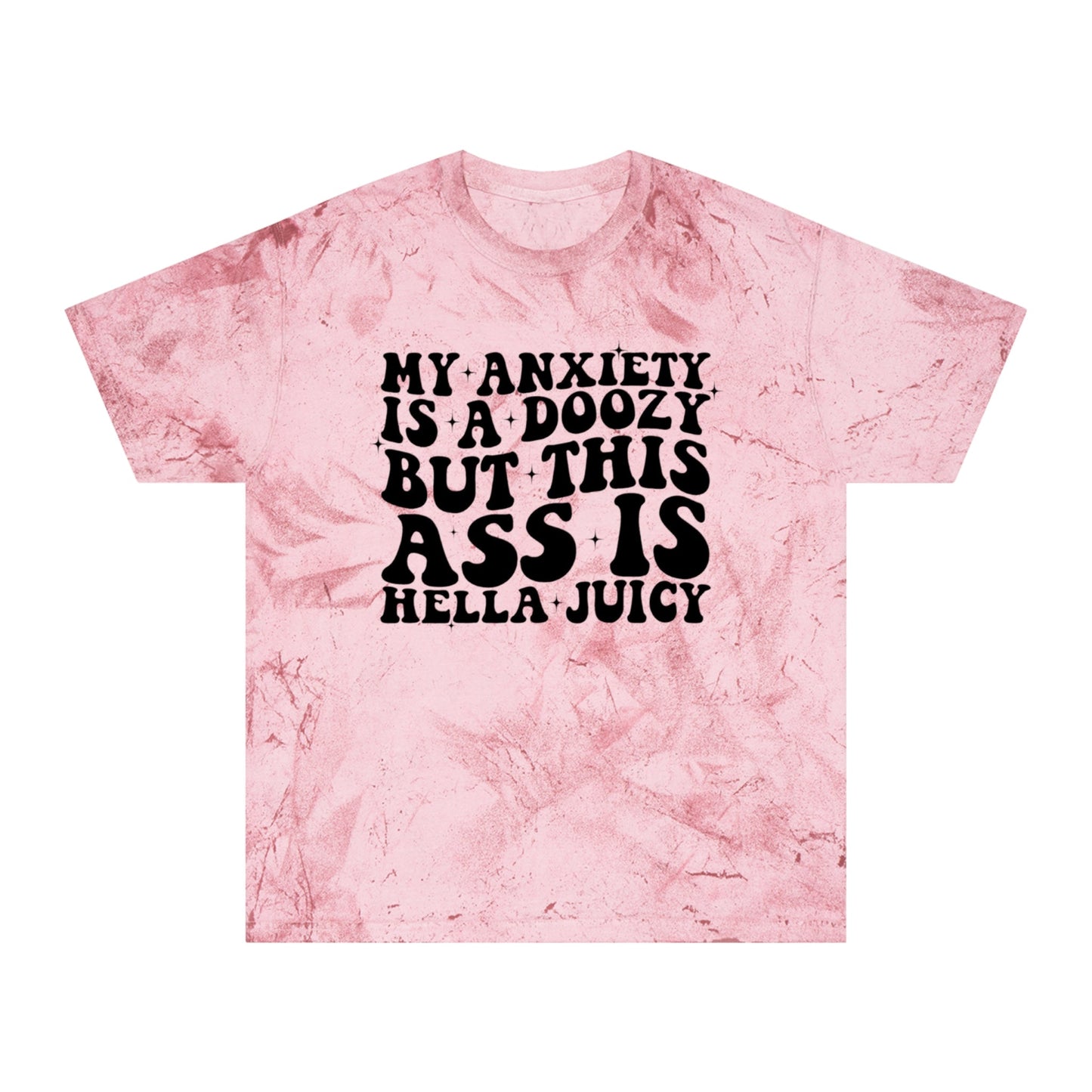 My Anxiety is a Doozy  - Unisex Color Blast T-Shirt