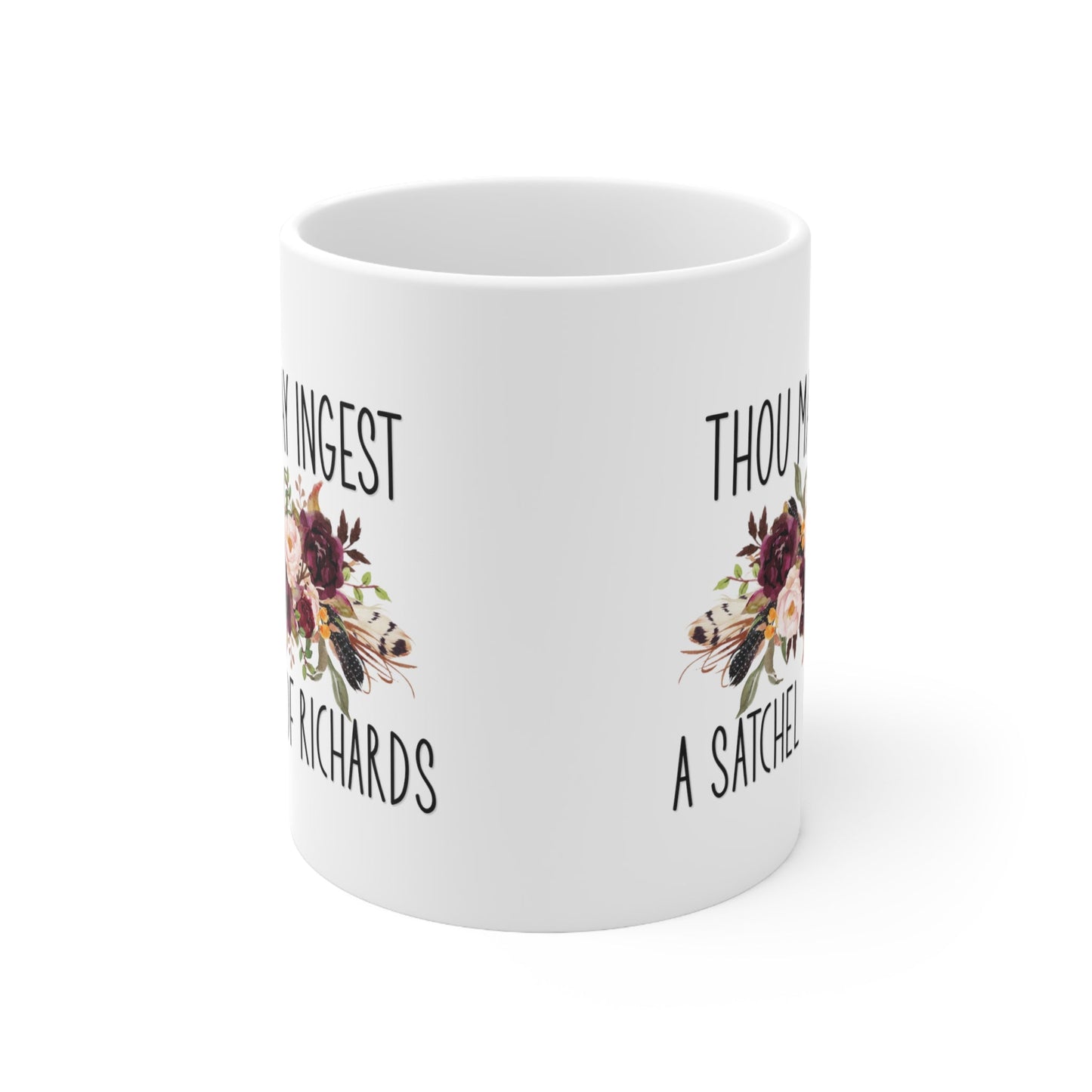 Thou My Ingest Ceramic Mug 11oz