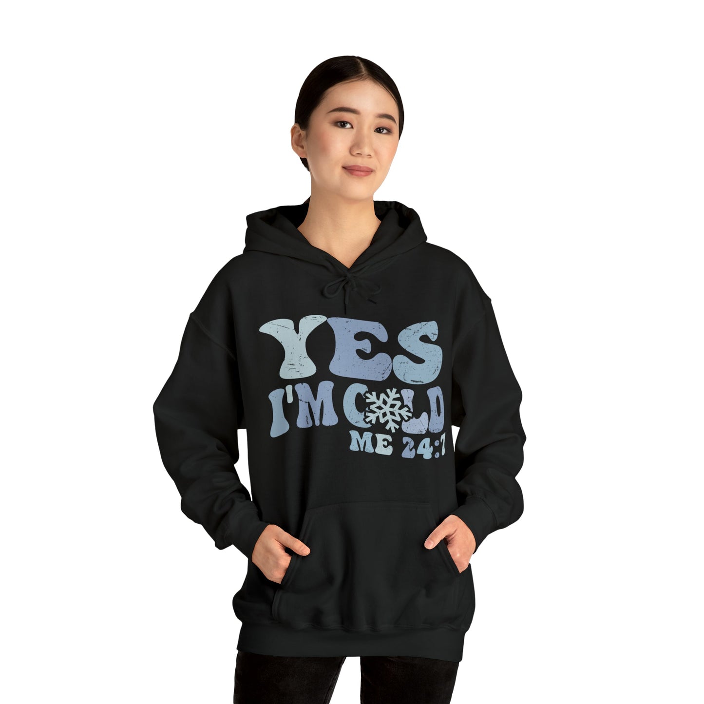 Yes I’m Cold -Me 24/7 Heavy Blend™ Hooded Sweatshirt