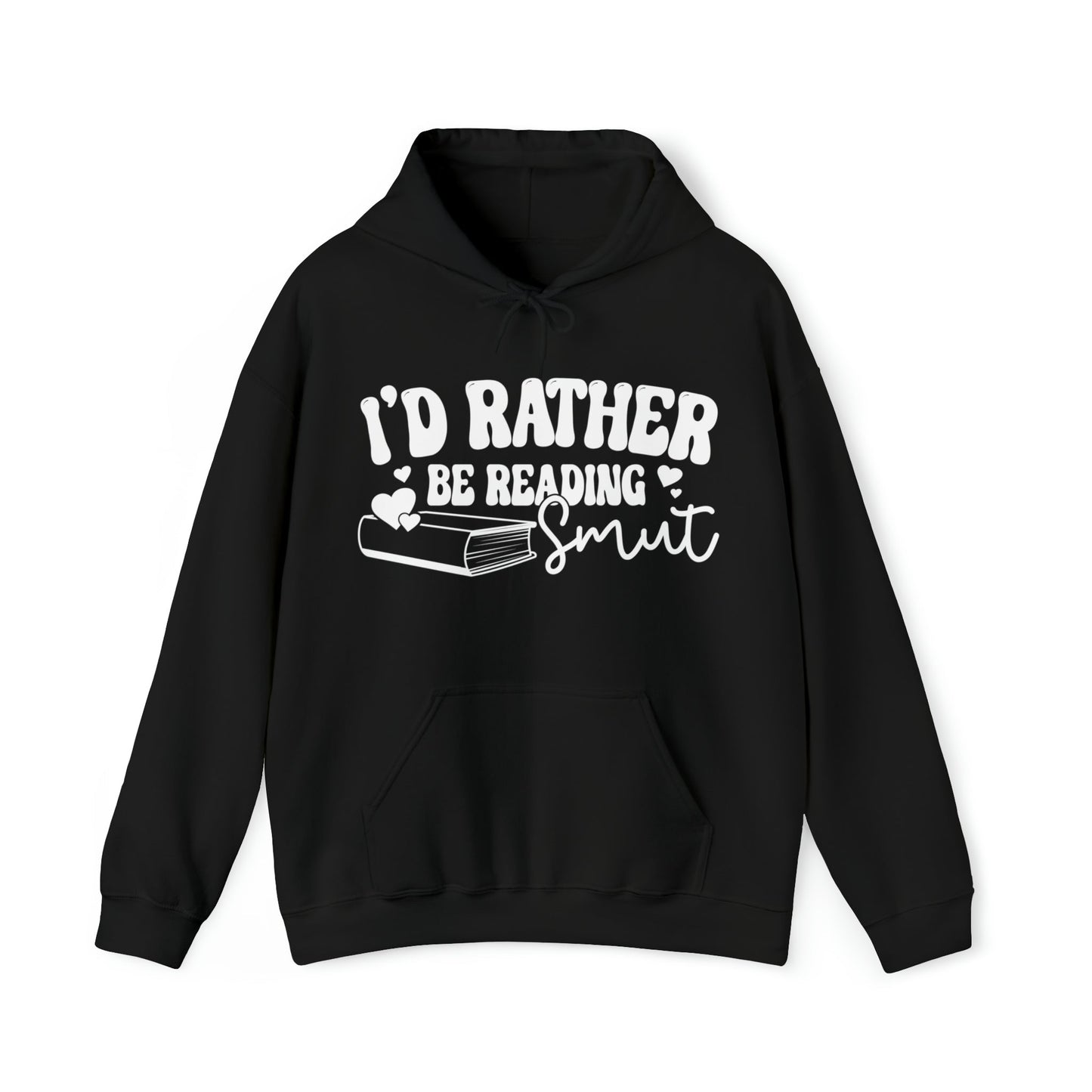 Rather Be Reading Smut Heavy Blend™ Hooded Sweatshirt