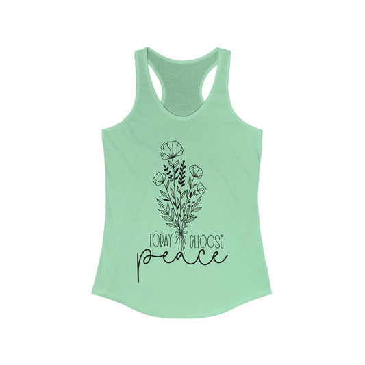 Today Choose Peace Women's Ideal Racerback Tank