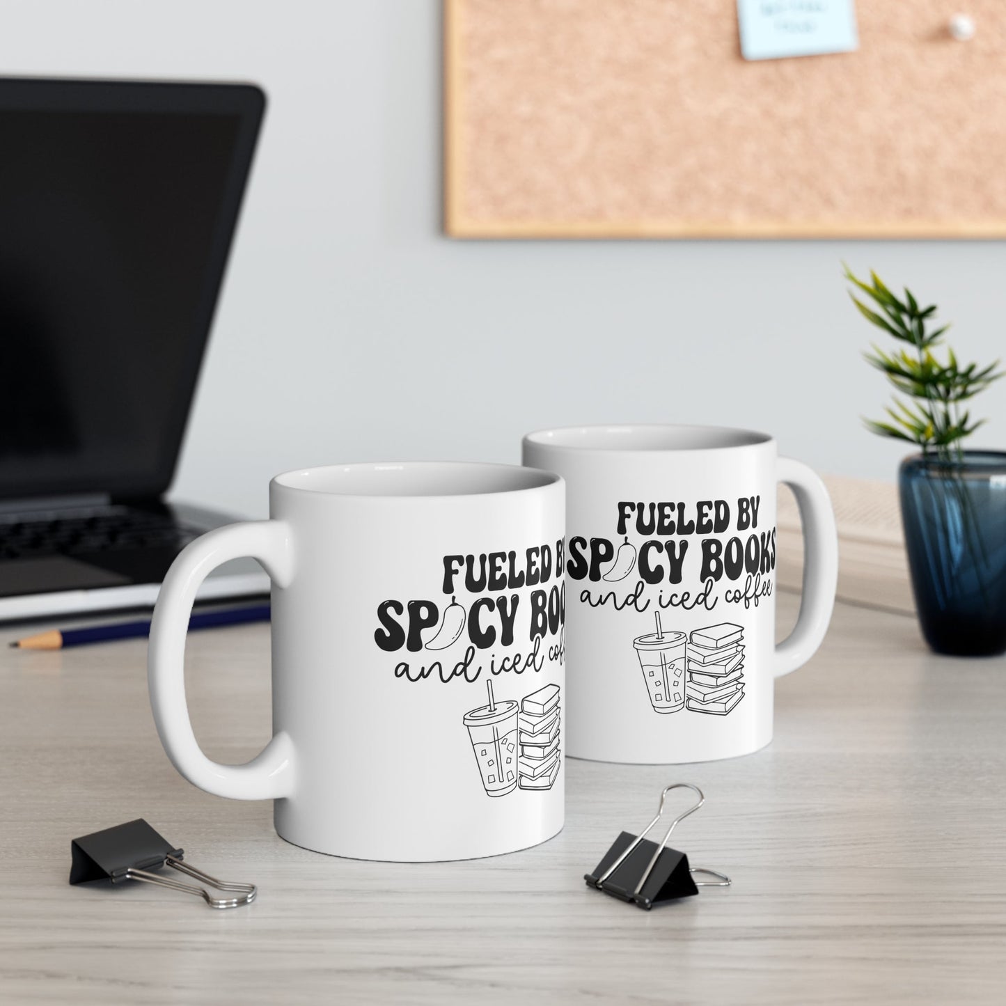 Fueled by Spicy Books and Iced Coffee Ceramic Mug 11oz