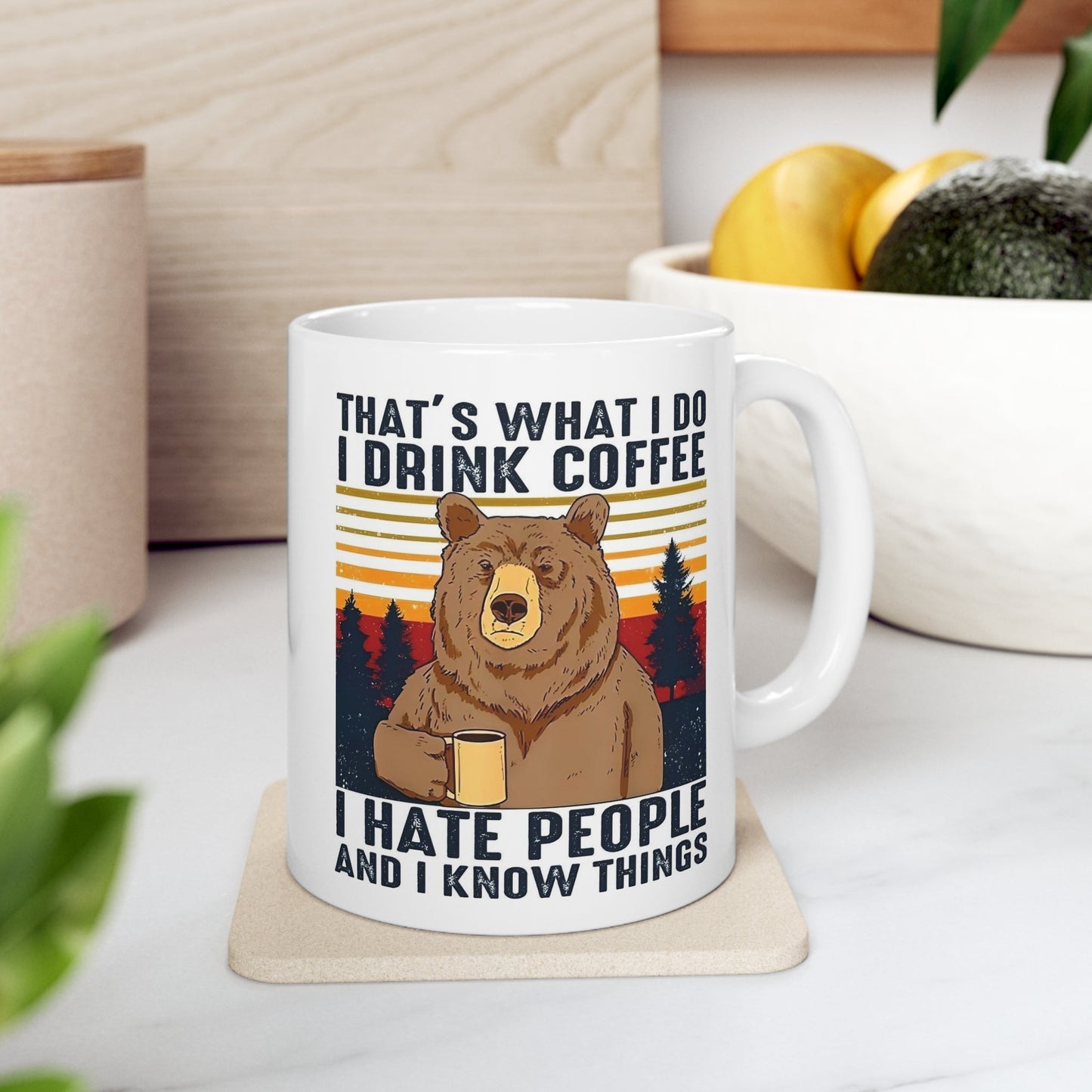 THATS WHAT I DO Ceramic Mug 11oz