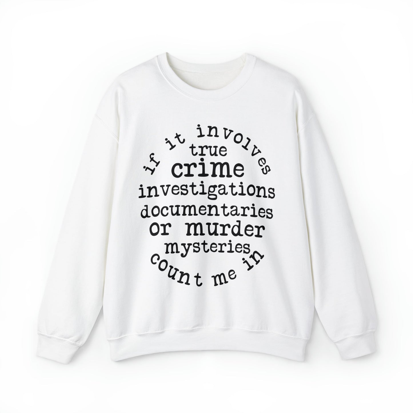 If It Involves True Crime Heavy Blend™ Crewneck Sweatshirt