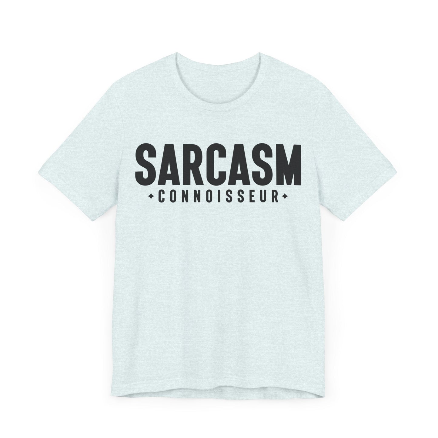 Sarcasm Connoisseur Jersey Short Sleeve Tee