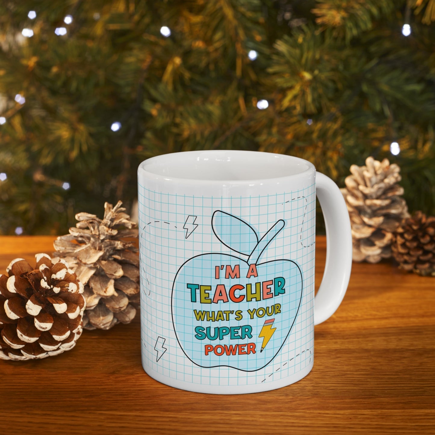 Teacher Superpower Ceramic Mug 11oz