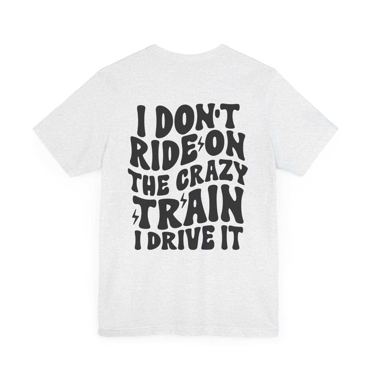 Crazy Train Jersey Short Sleeve Tee