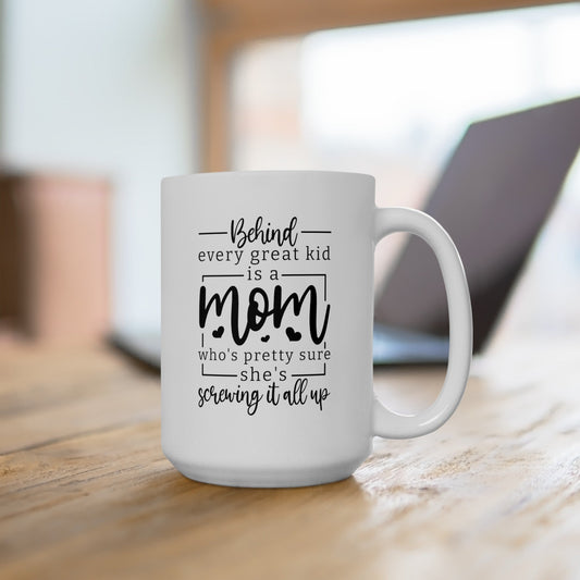 Behind Every Great Kid Ceramic Mug, (11oz, 15oz)