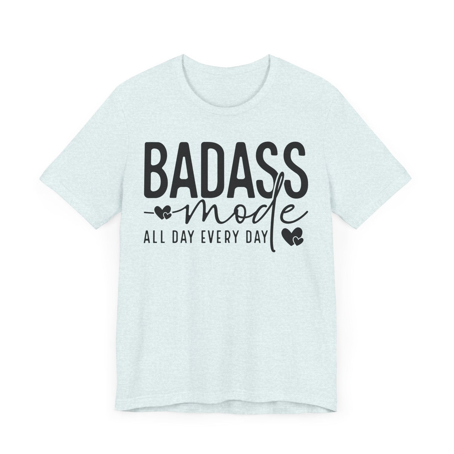 Badass Mode Jersey Short Sleeve Tee