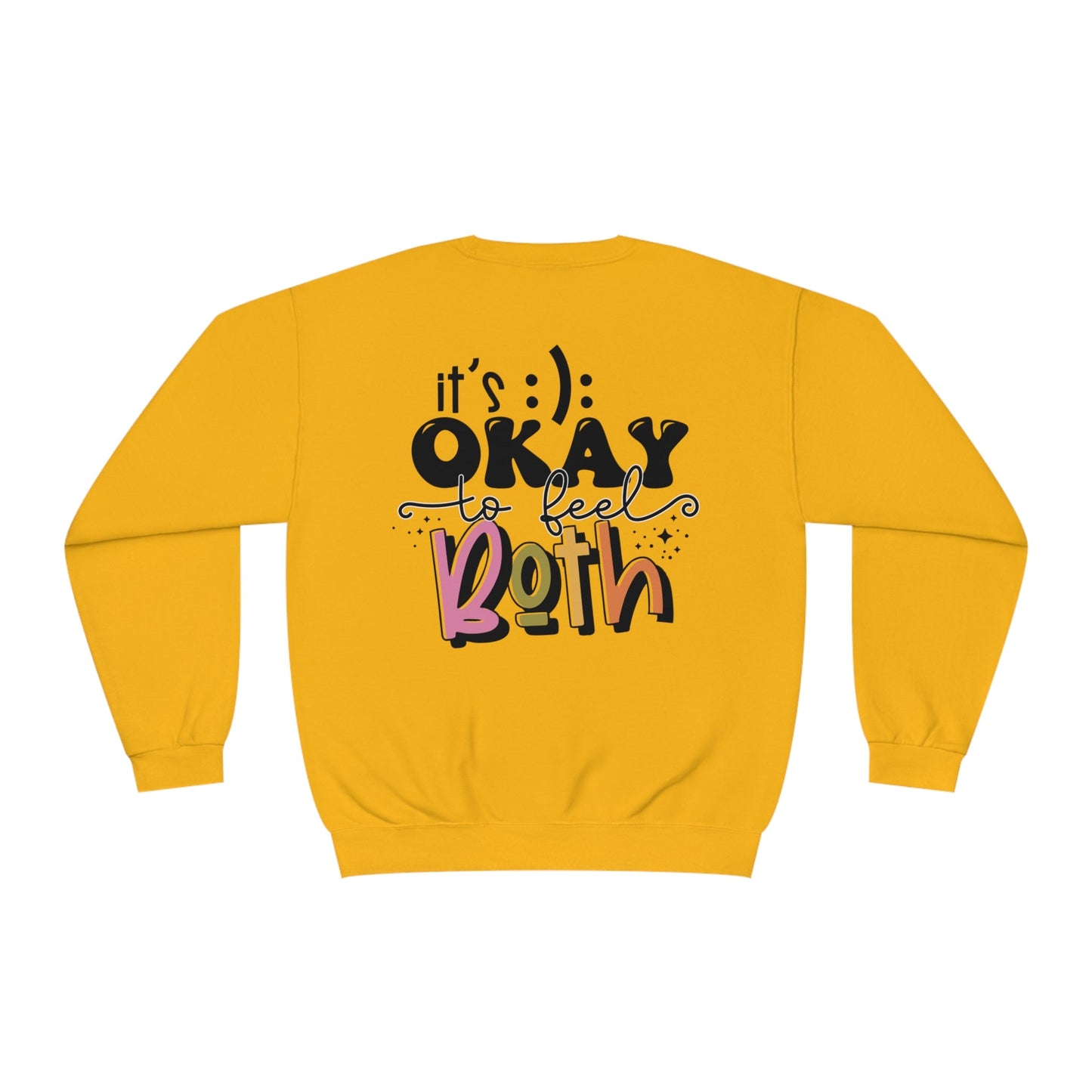 It’s Okay to Feel Both NuBlend® Crewneck Sweatshirt