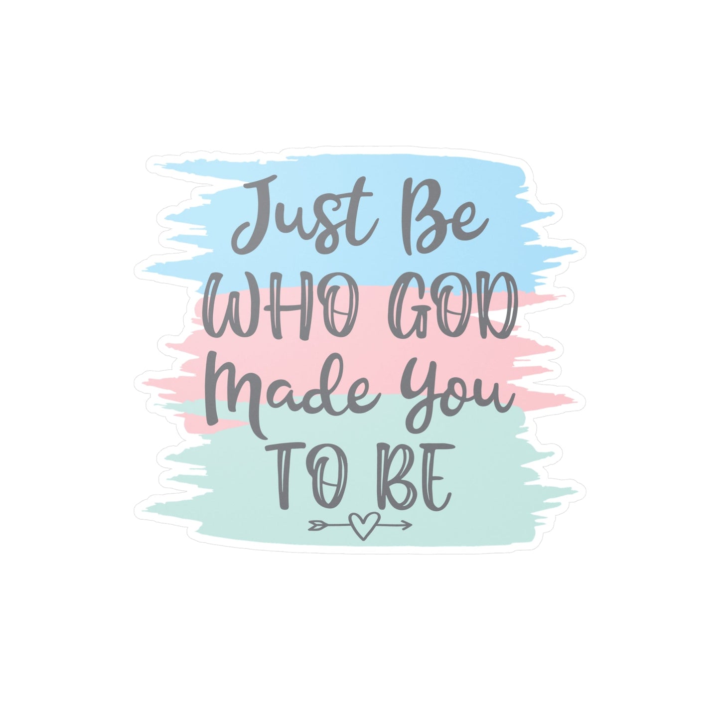 Just Be Sticker