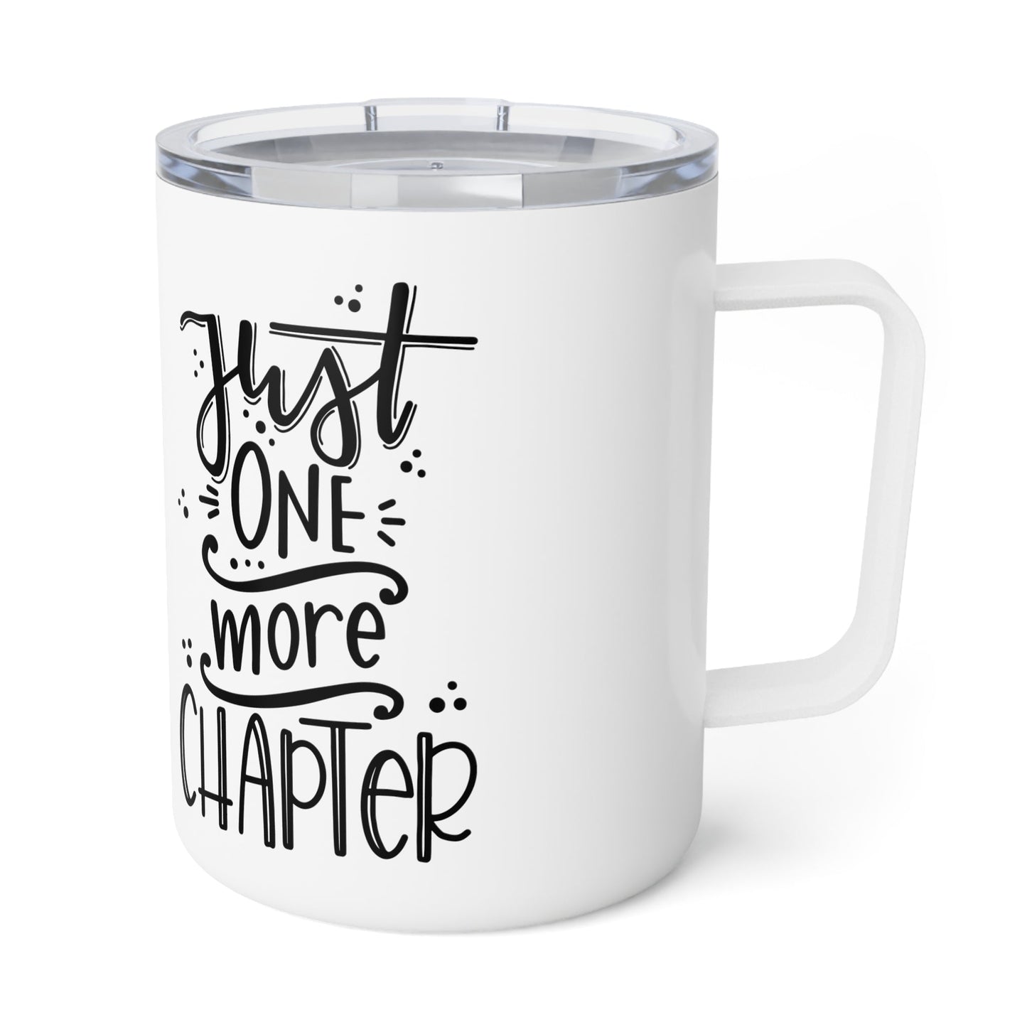 Just One More Chapter Insulated Coffee Mug, 10oz