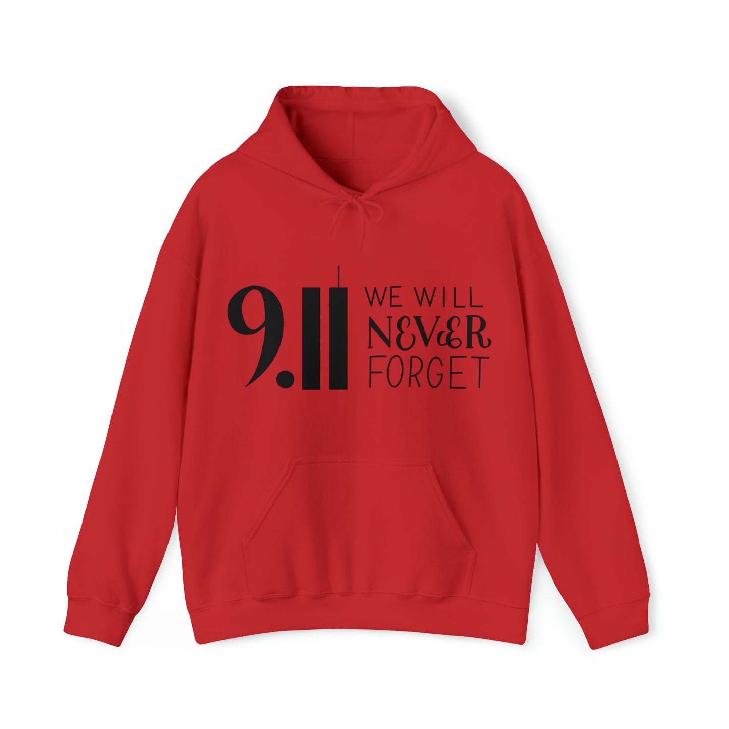 9.11 We Will Never Forget Heavy Blend™ Hooded Sweatshirt