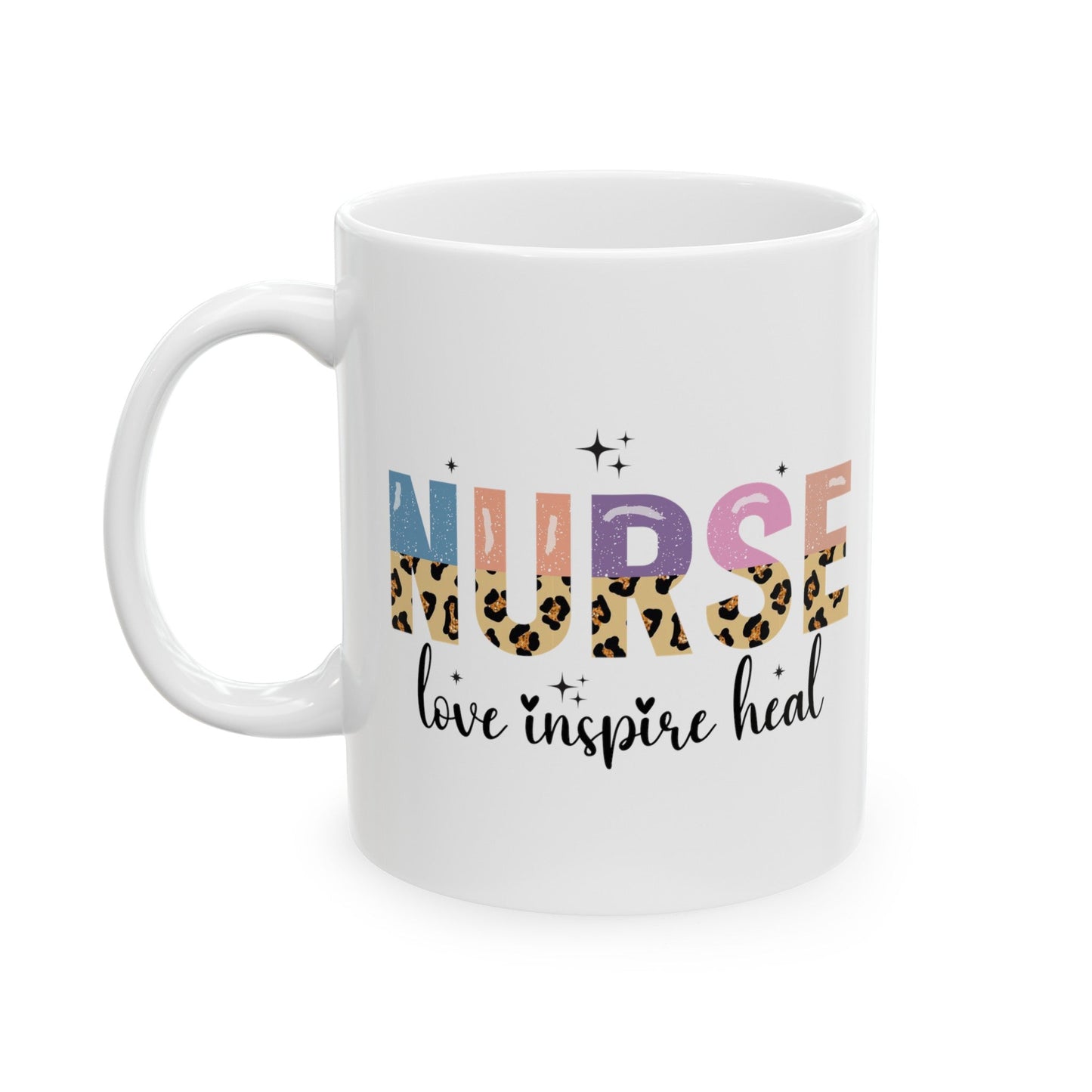 Nurse Love Inspire Heal Ceramic Mug, (11oz, 15oz)