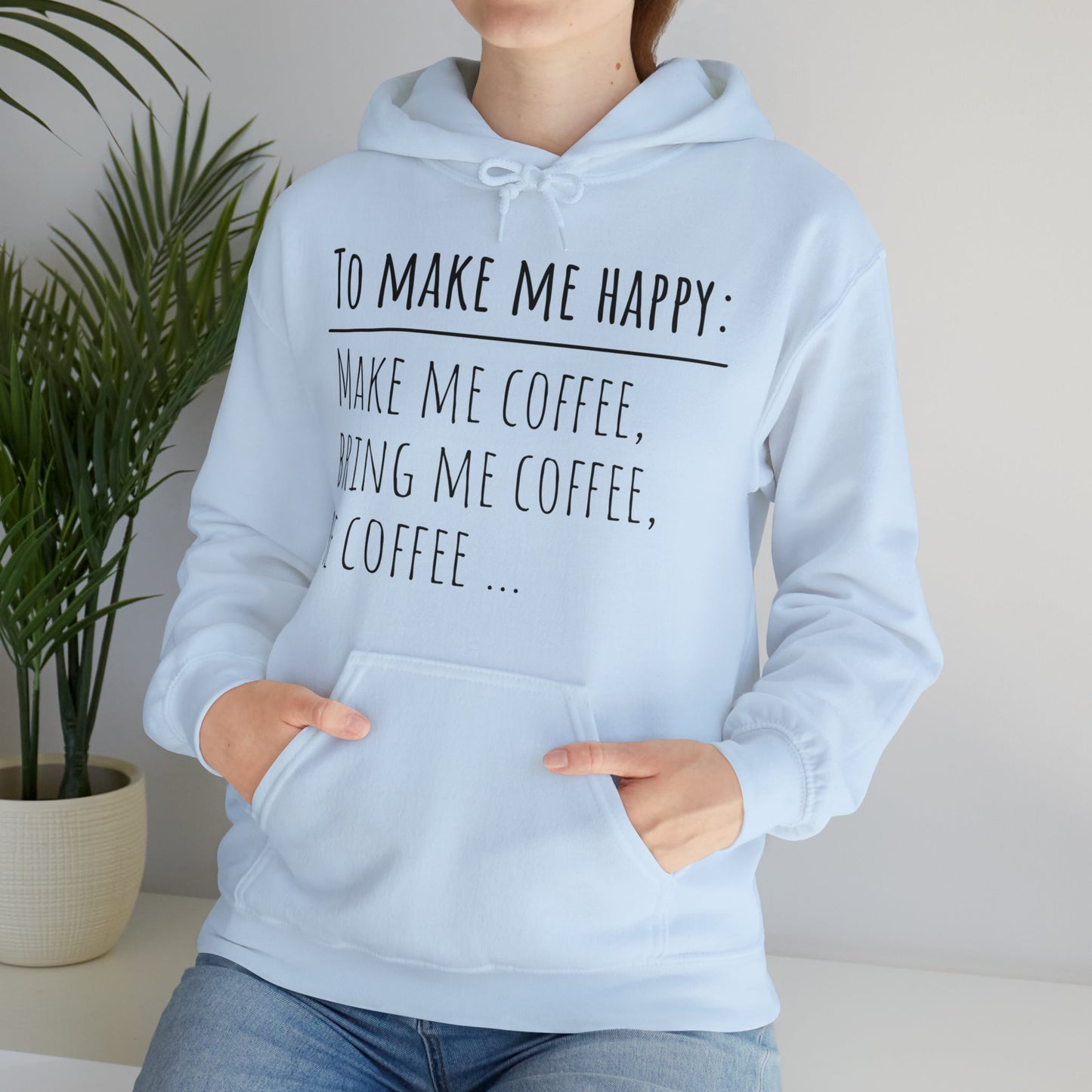 To Make Me Happy- Heavy Blend™ Hooded Sweatshirt