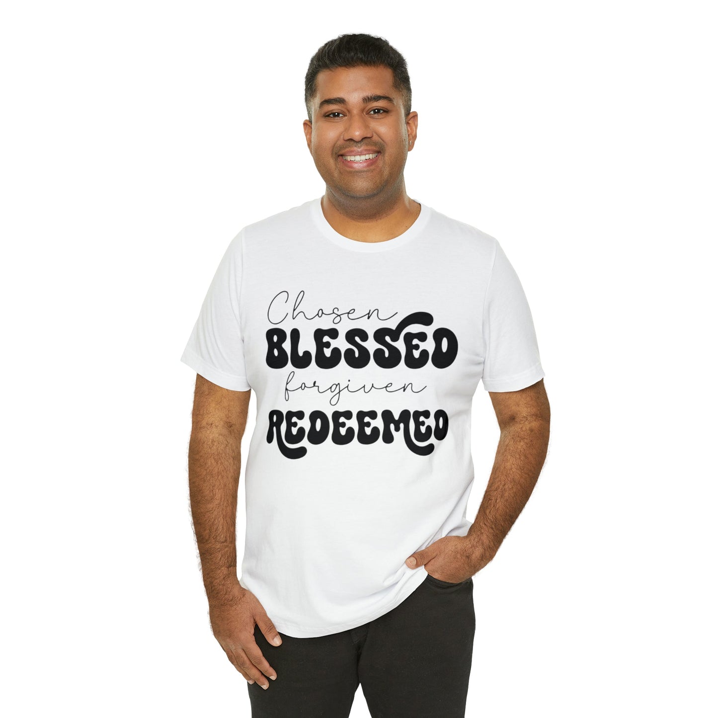 Chosen Blessed Forgiven Redeemed