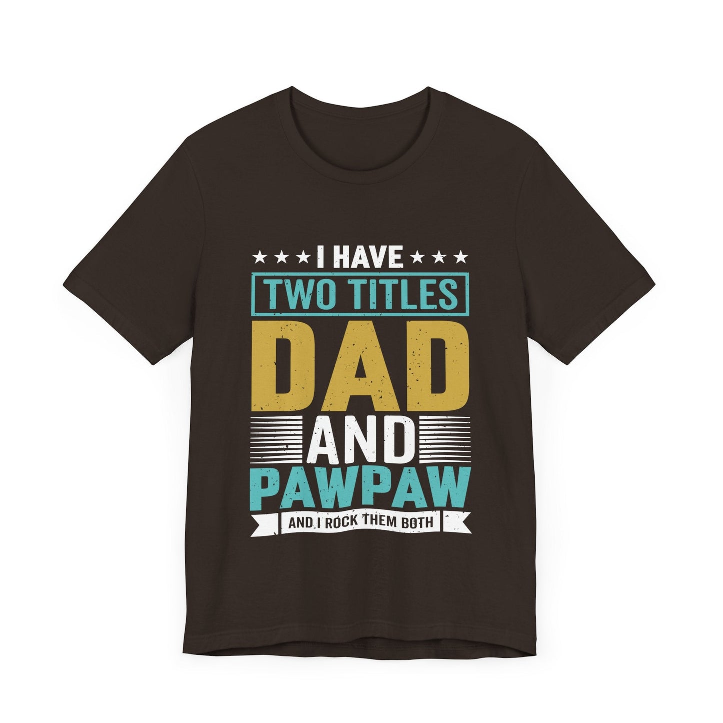 Two Titles Dad and PawPaw Jersey Short Sleeve Tee