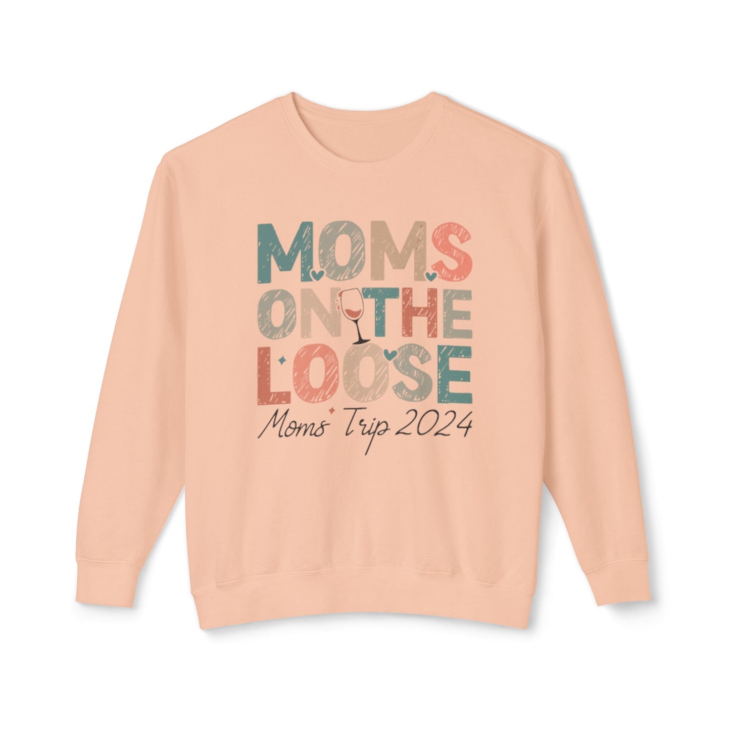 Moms On The Loose 2024 Lightweight Crewneck Sweatshirt