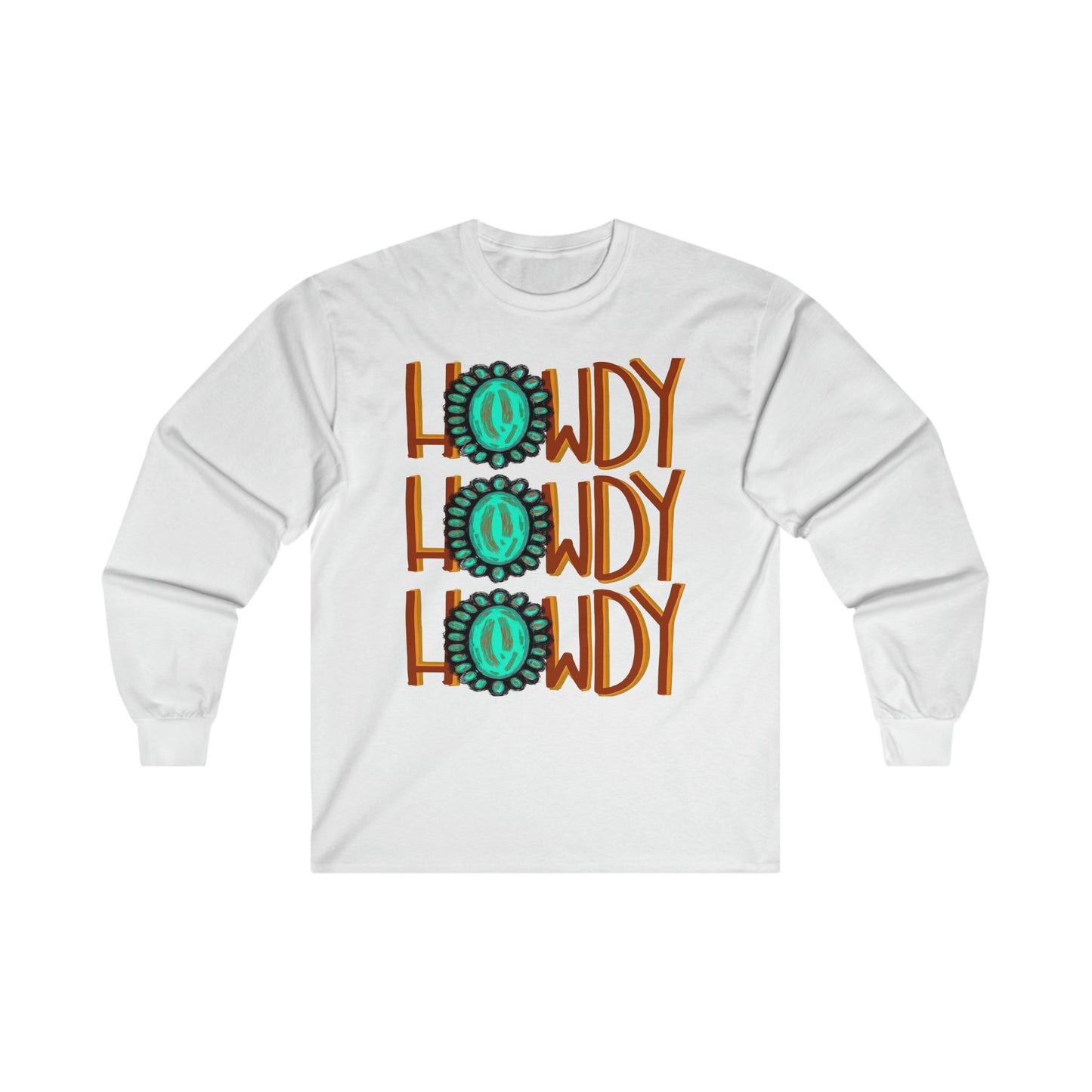 Howdy Stacked Ultra Cotton Long Sleeve Tee