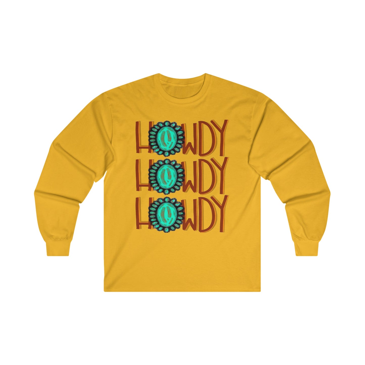 Howdy Stacked Ultra Cotton Long Sleeve Tee