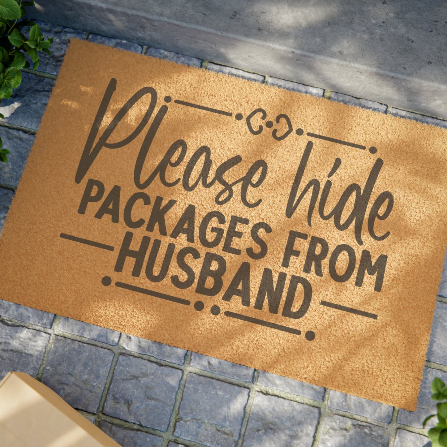 Please Hide Packages From Husband Doormat