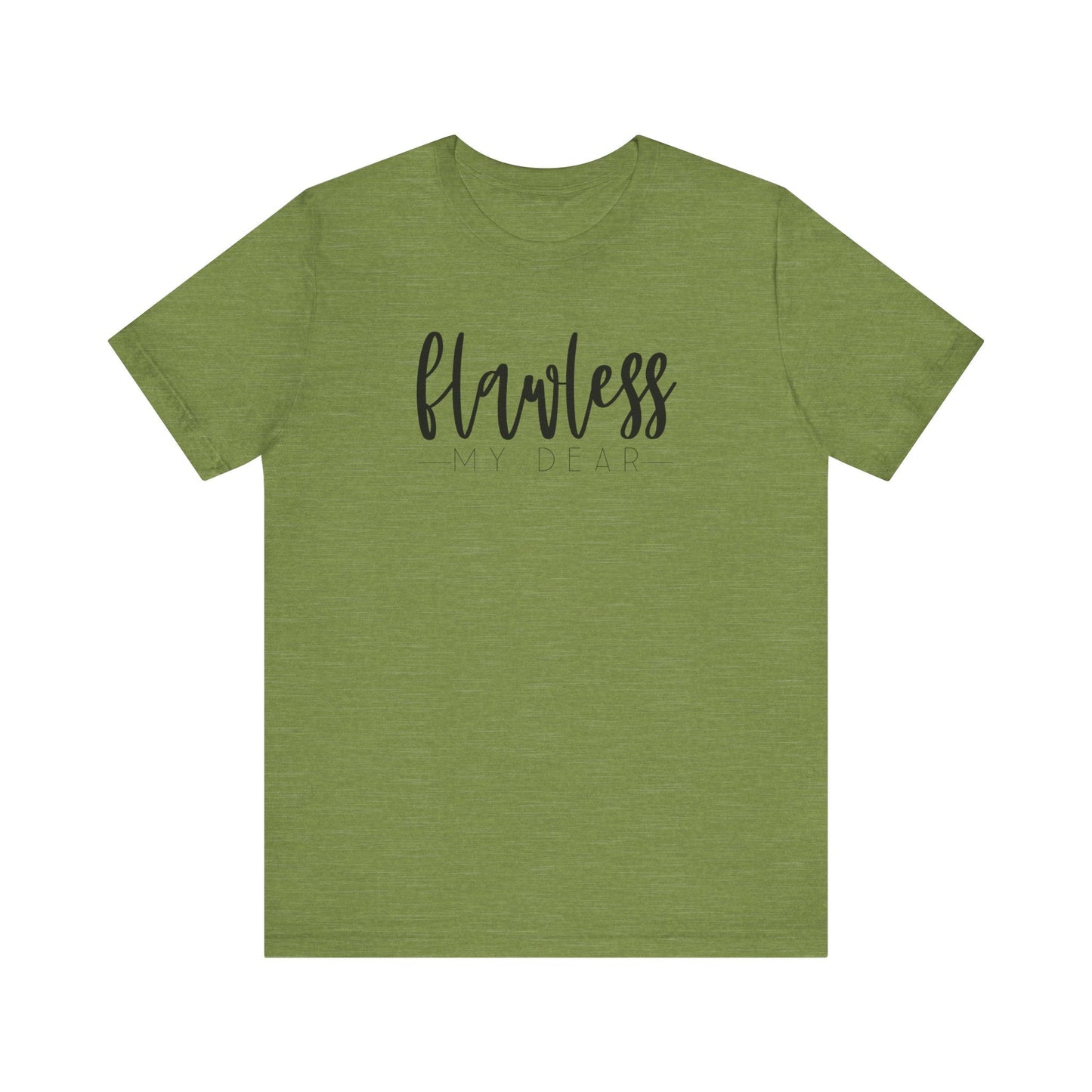 Flawless My Dear Jersey Short Sleeve Tee