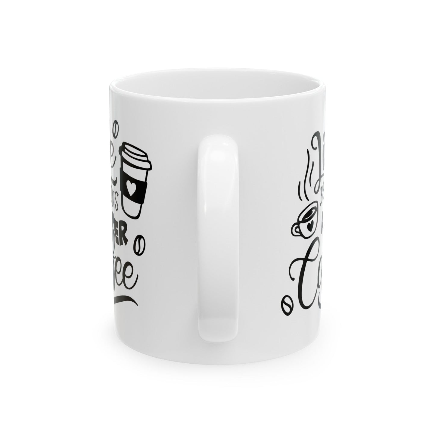 Life Begins After Coffee Ceramic Mug, (11oz, 15oz)