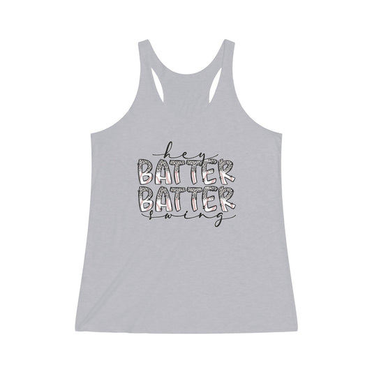 Hey Batter Batter Swing Women's Tri-Blend Racerback Tank