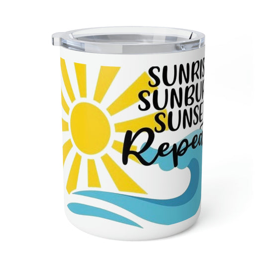 Sunrise Sunburn Sunset Repeat- Insulated Coffee Mug, 10oz