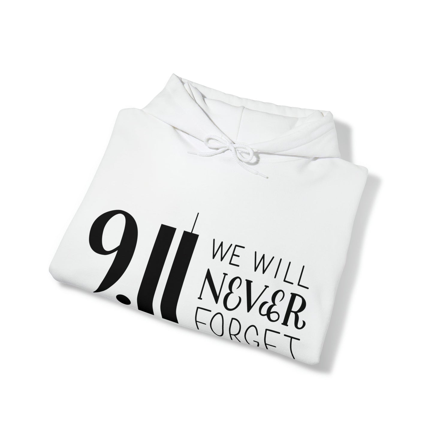 9.11 We Will Never Forget Heavy Blend™ Hooded Sweatshirt