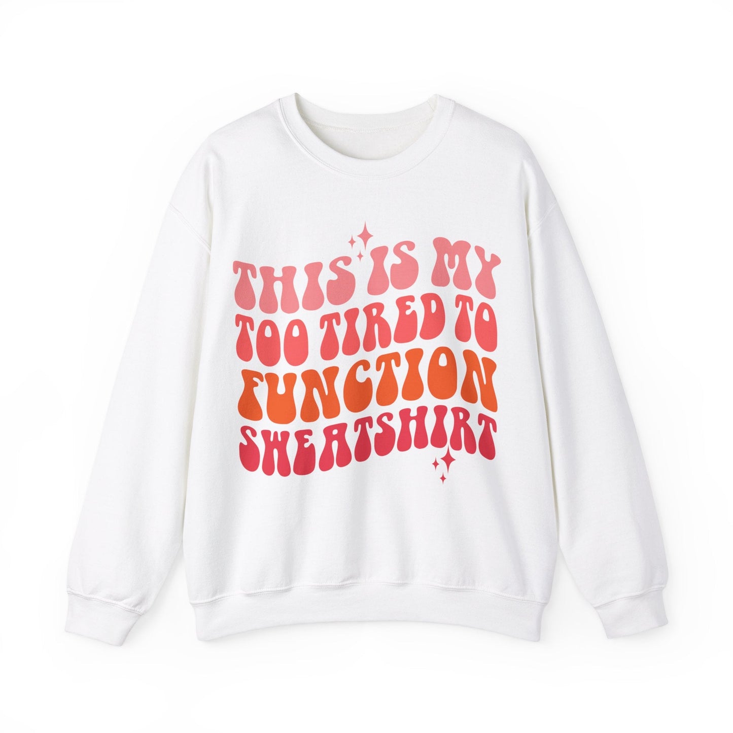 Too Tired To Function Heavy Blend™ Crewneck Sweatshirt