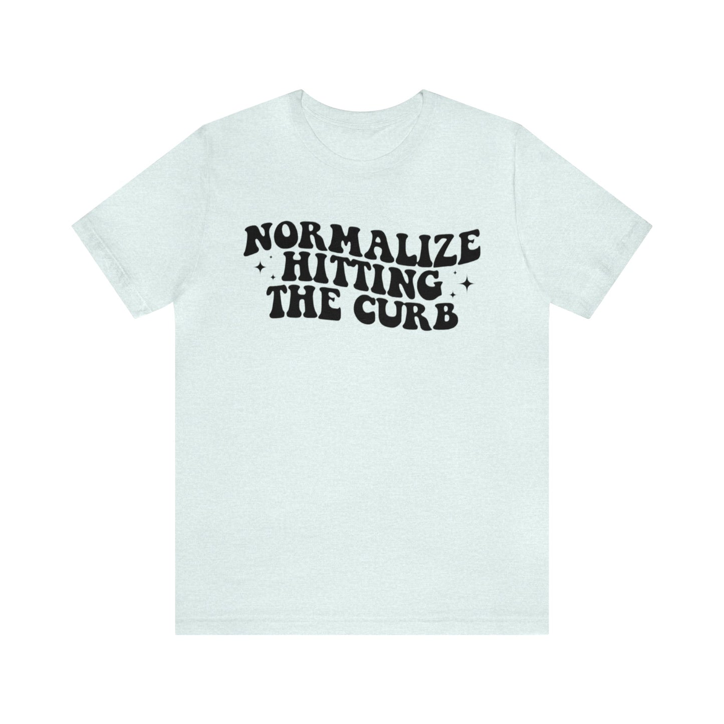 Normalize Hitting The Curb