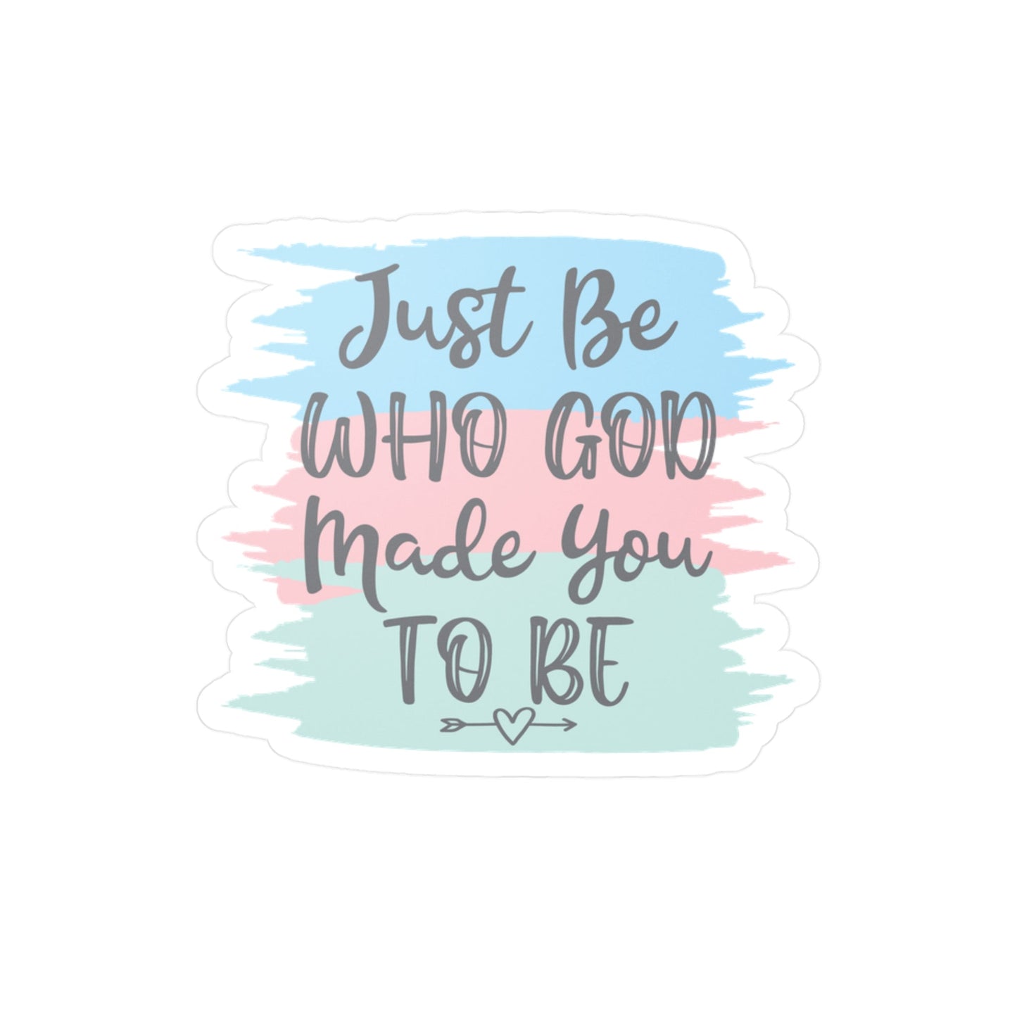 Just Be Sticker