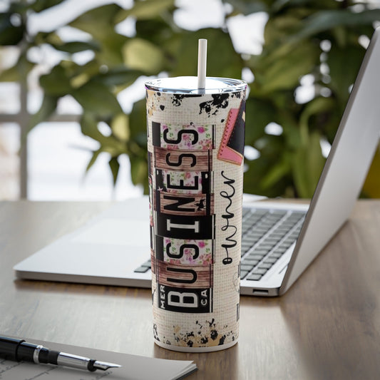 Small Business Owner Skinny Tumbler