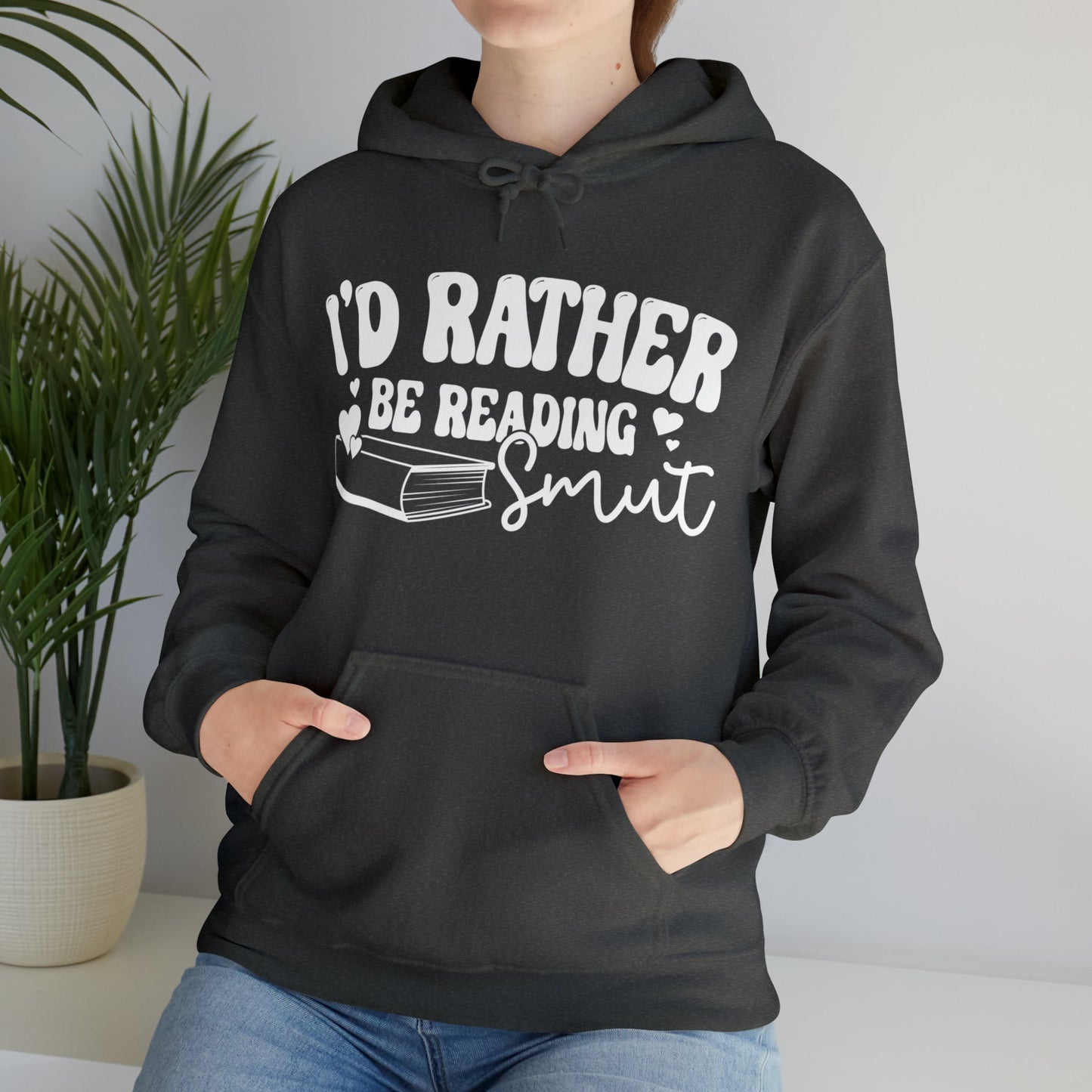 Rather Be Reading Smut Heavy Blend™ Hooded Sweatshirt