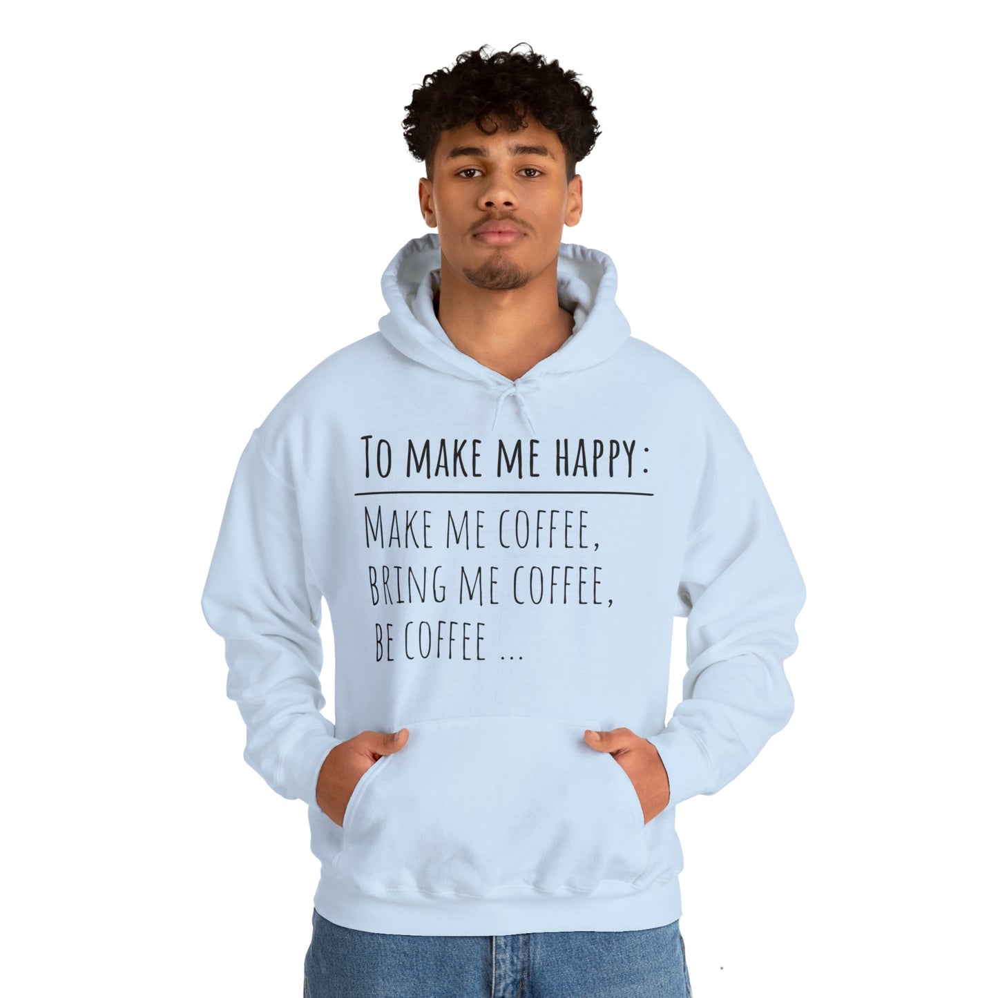 To Make Me Happy- Heavy Blend™ Hooded Sweatshirt