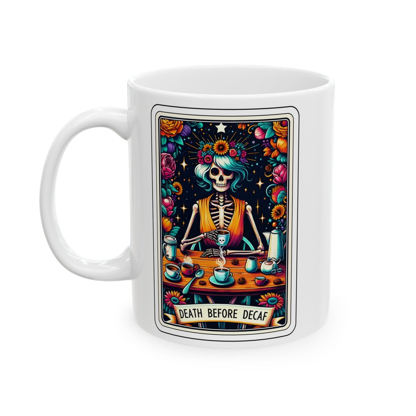 Death Before Decaf Ceramic Mug, (11oz, 15oz)