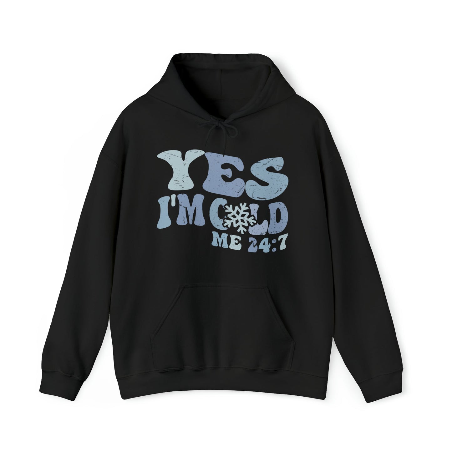 Yes I’m Cold -Me 24/7 Heavy Blend™ Hooded Sweatshirt