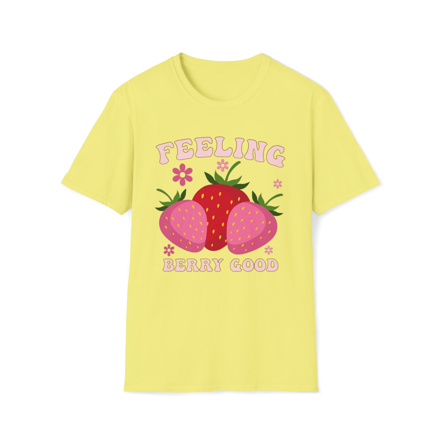 Feeling Berry Good Softstyle T-Shirt