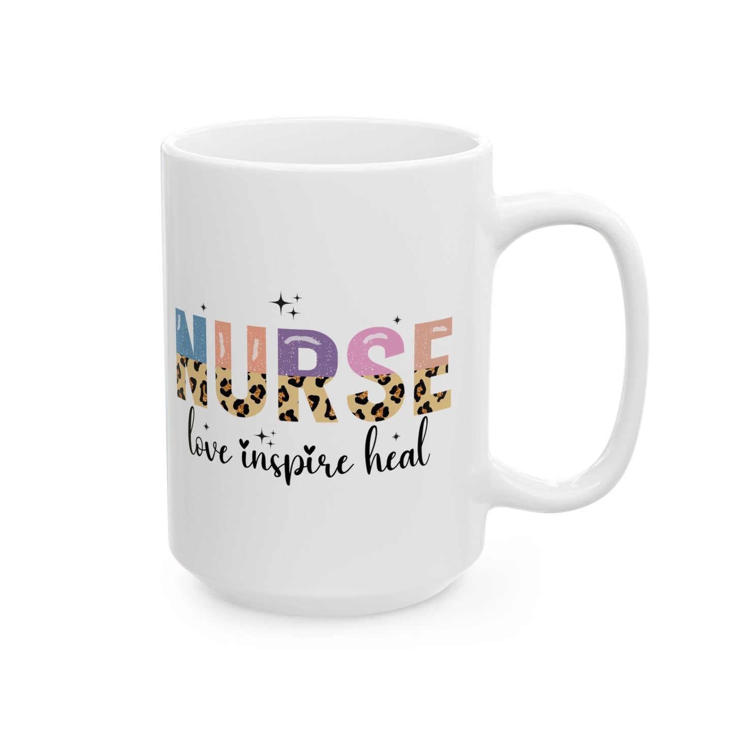 Nurse Love Inspire Heal Ceramic Mug, (11oz, 15oz)