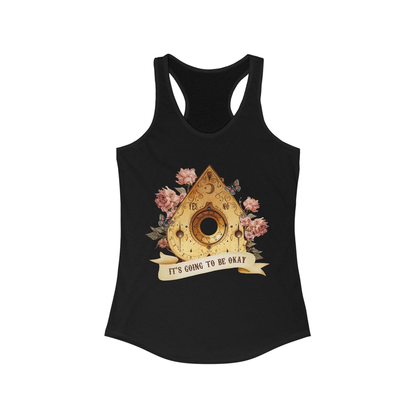 It’s Going To Be Okay Ouija Women's Ideal Racerback Tank