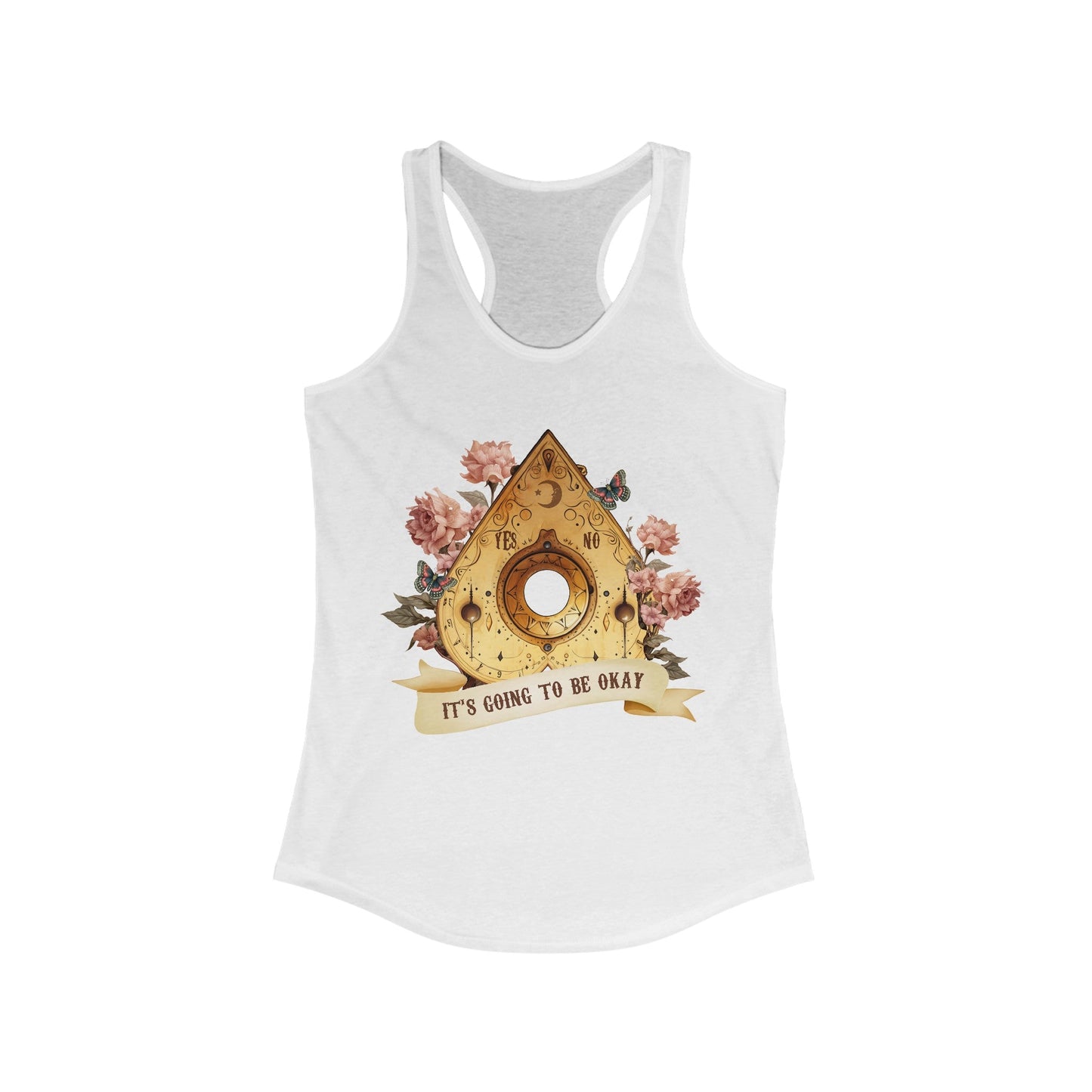 It’s Going To Be Okay Ouija Women's Ideal Racerback Tank