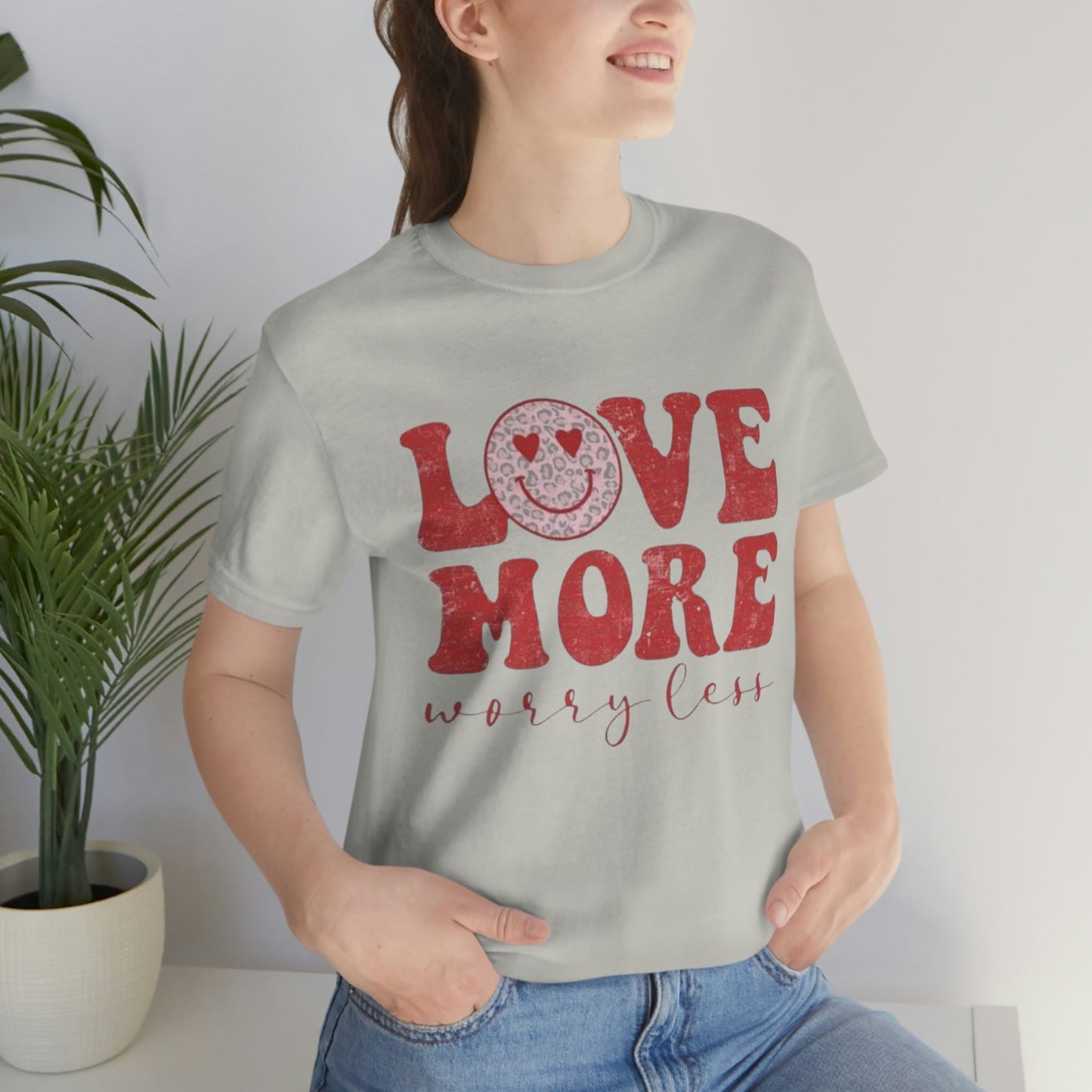 Love More Worry Less