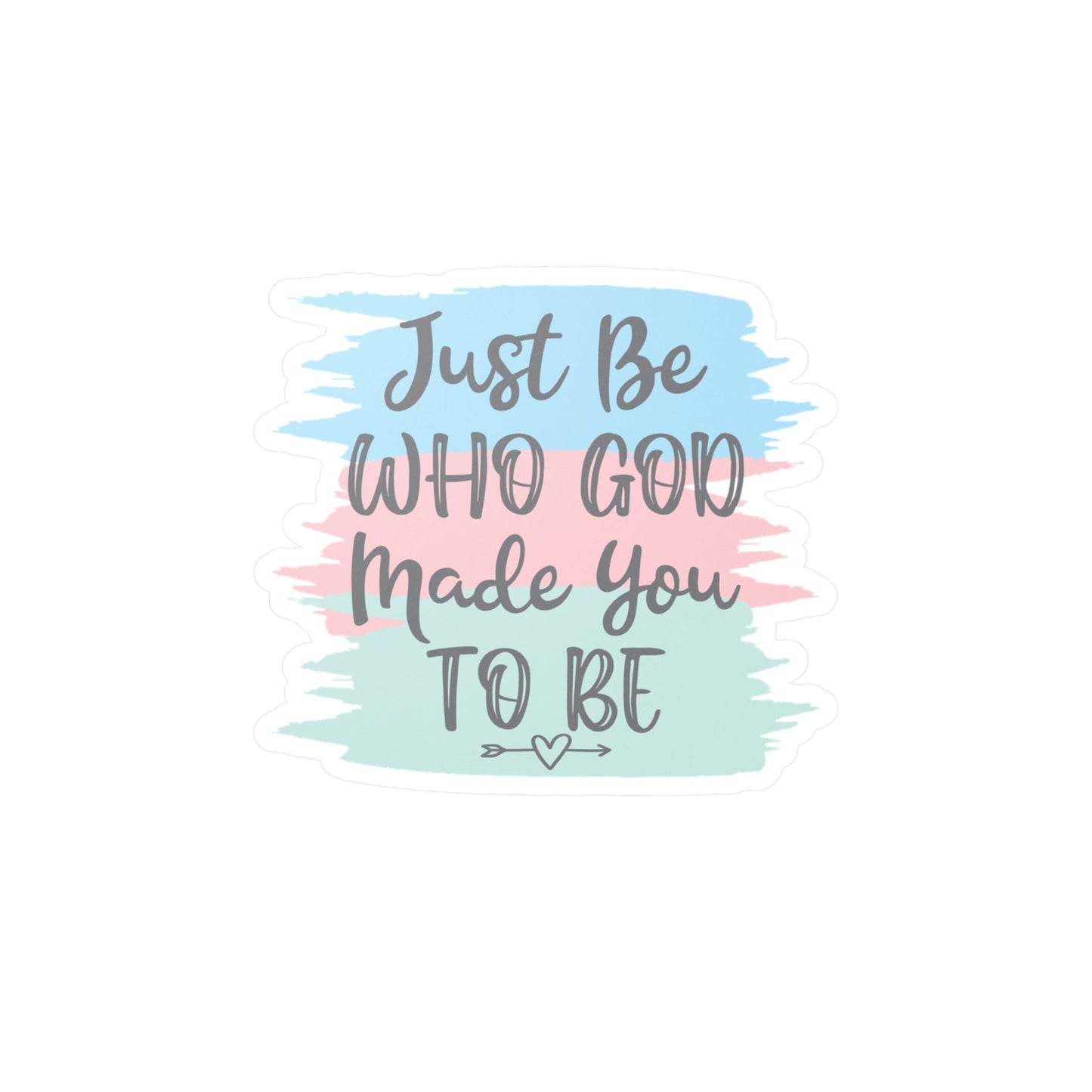 Just Be Sticker